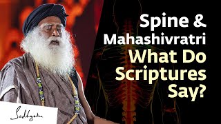 Keeping the Spine Erect on Mahashivratri: Does Any Scripture Talk About It? | Sadhguru