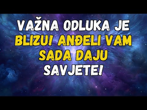 💌❤️ VAŽNA ODLUKA JE BLIZU! ANĐELI VAM DAJU SAVJET SADA!