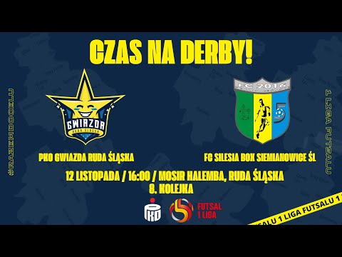 1 PLF - PKO GWIAZDA RUDA ŚLĄSKA - FC SILESIA BOX SIEMIANOWICE ŚLĄSKIE