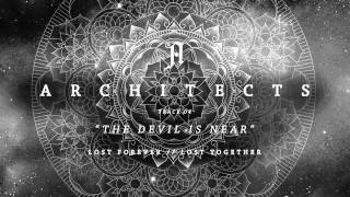 Architects - "The Devil Is Near" (Full Album Stream)