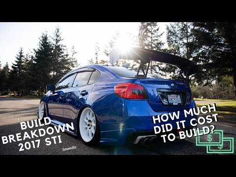 How Much Did It Cost to Build My STI?