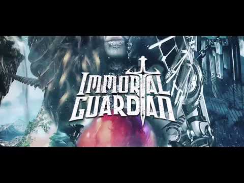 IMMORTAL GUARDIAN - 