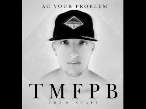 Freestyle Cash - Ac Your Problem Prod By El Genio Callejero TMFPB 2013