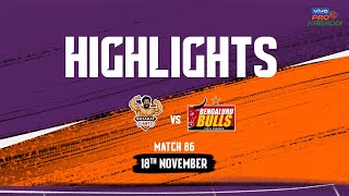 Match Highlights: Gujarat Giants vs Bengaluru Bulls | November 18 | vivo Pro Kabaddi