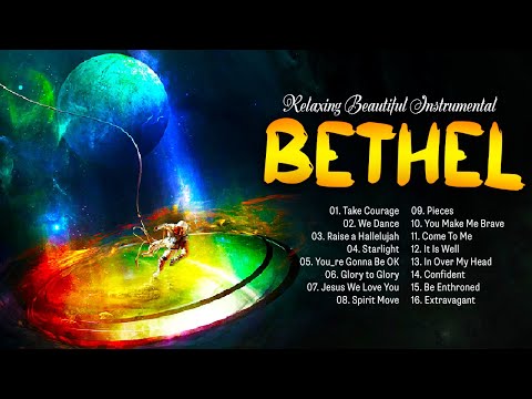 Take Courage Bethel Instrumental Worship Music 🎵 Relaxing Beautiful Instrumental Music 2021