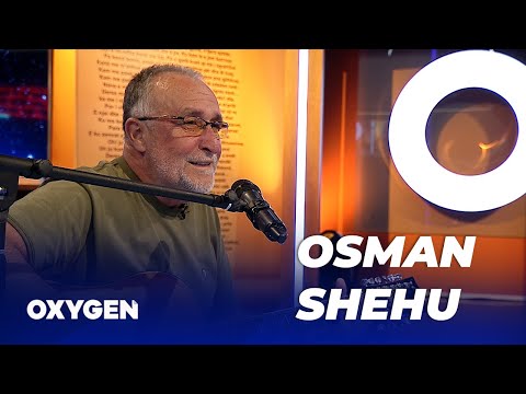 OXYGEN Pjesa 1 - Osman Shehu 02.07.2022