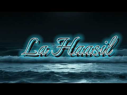 La Haasil - new english song - Music 4 You