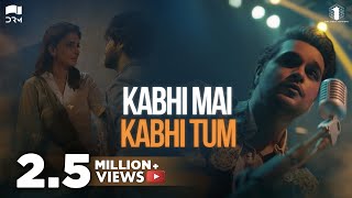 Kabhi Mai Kabhi Tum (Official Music Video)  @Asim 