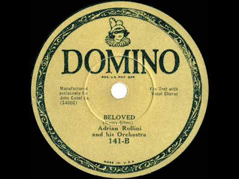 1933 Adrian Rollini - Beloved (Howard Phillips, vocal)