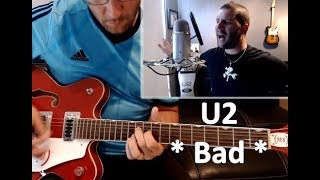 Video thumbnail for Bad by U2 - Lockyer's Guitar and Vocal Cover live Gretsch G5623 by Nathan Hale