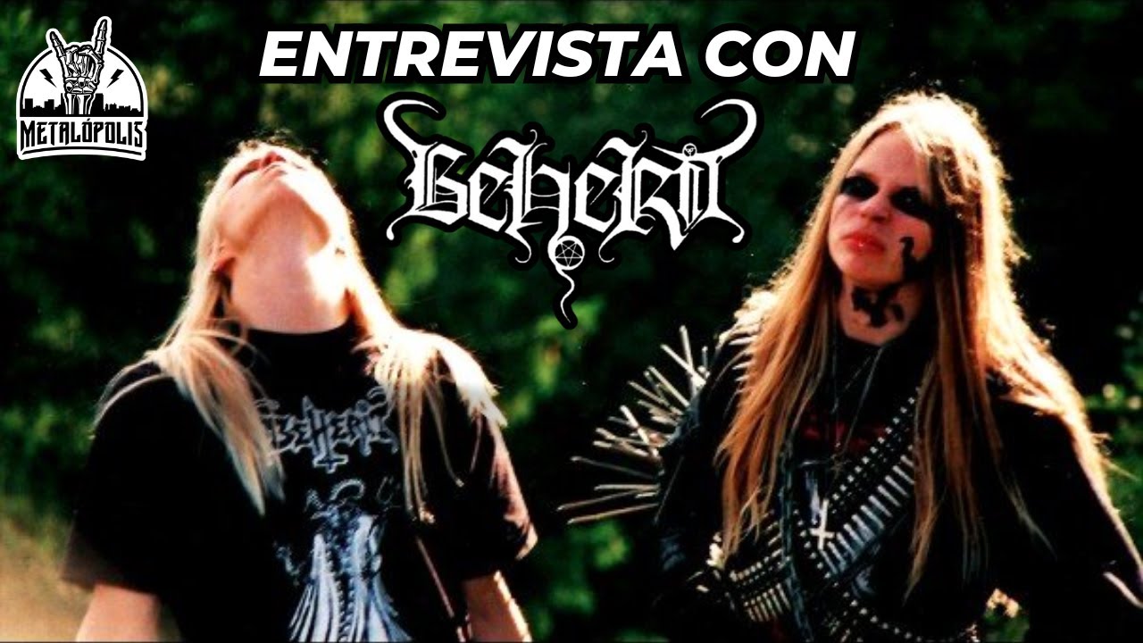 BEHERIT EN ENTREVISTA PARA METALÓPOLIS PODCAST (BEHERIT INTERVIEW)