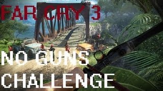 preview picture of video 'Far Cry 3 - No Gun Challenge, Capture an Outpost'