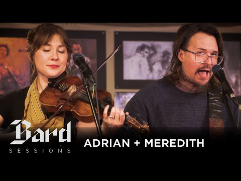 Adrian + Meredith | Country Song || Bard Sessions