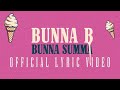 BunnaB Bunna Summa Official Lyric Video