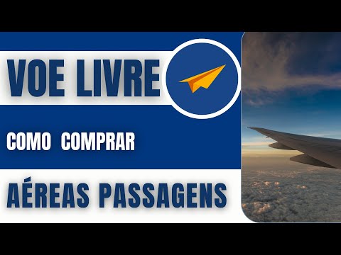 VOE LIVRE: como comprar passagem área no App Voe Livre; vale a pena? é confiável?