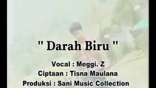 Download lagu Dangdut Darah biru megi z mp3 Download lagu Dangdut Darah biru megi z mp3