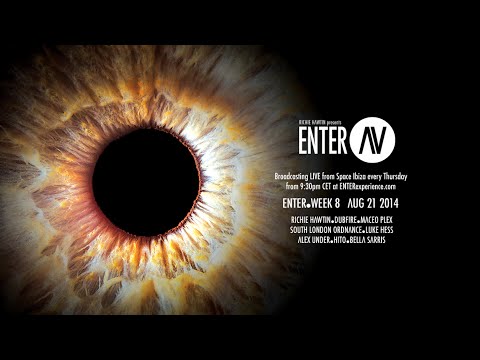 ENTER.AV Ibiza - Week 8 (August 21 2014)