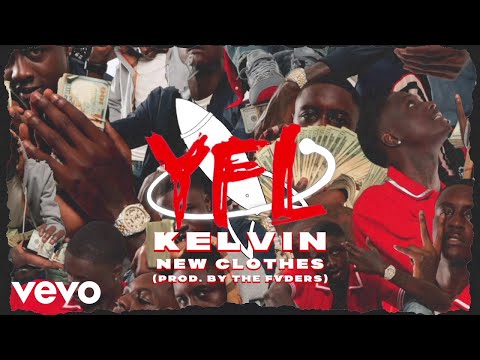 YFL Kelvin - New Clothes (Audio)