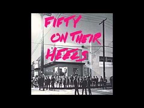 Panic- Fifty On Their Heels