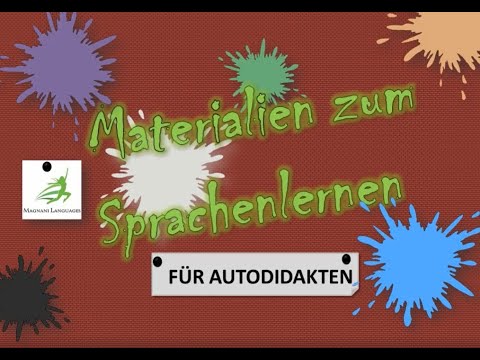 Alles Wichtige für Autodidakten: Materialien zum Sprachenlernen - Hören Lesen Sprechen Schreiben