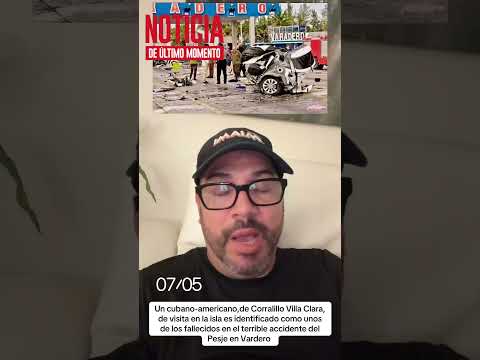 Un cubano americano de Corralillo Villa Clara entre las V1ct1m4$ del  peaje en Varadero