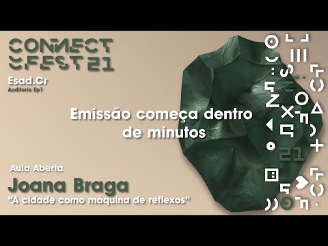 Connect Fest 2021 - Joana Braga
