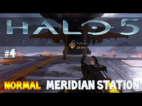 Halo 5: Guardians - Mission 4: MERIDIAN STATION - Normal (Campaign Walkthrough)