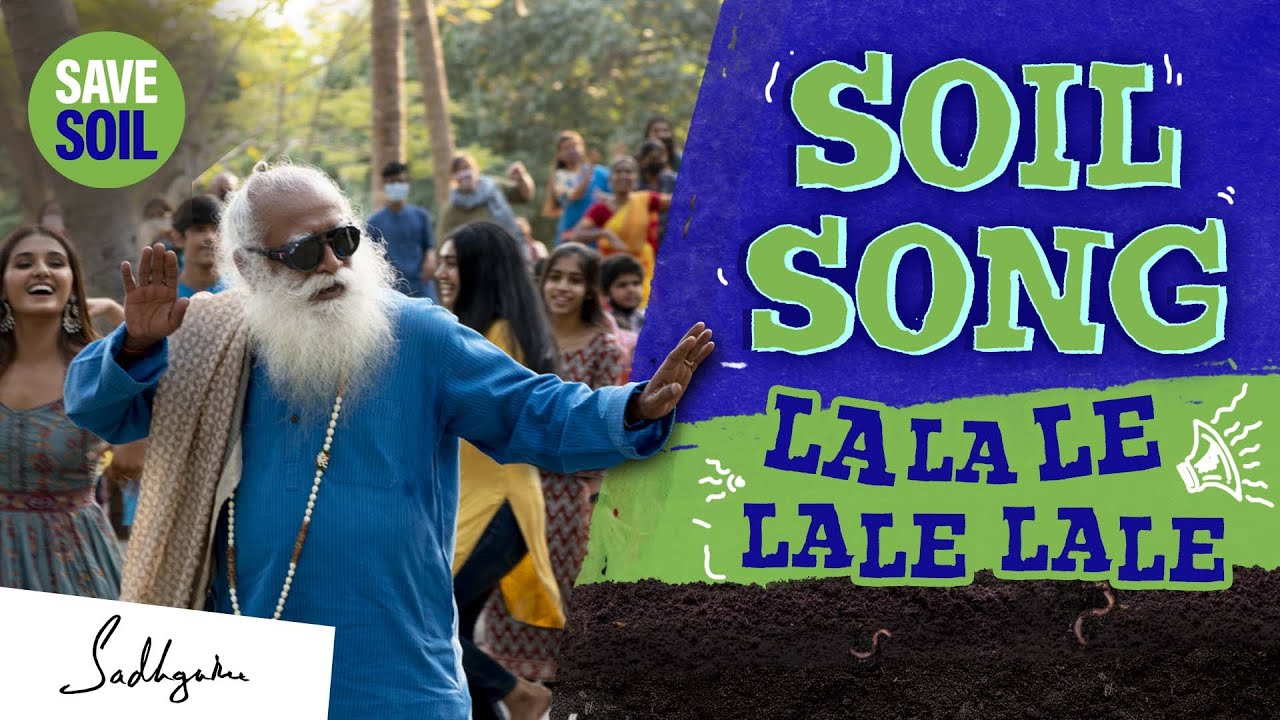 Soil Song | Save Soil | Conscious Planet