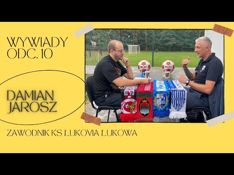 #10 - Wywiady. Damian Jarosz - zawodnik KS Łukovia Łukowa