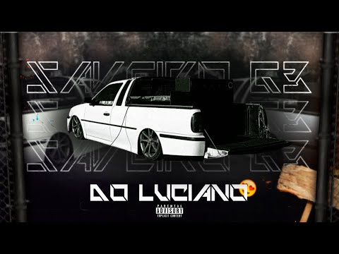 🥶ESPECIAL SAVEIRO G3 DO LUCIANO - DEEJAY JARDEL