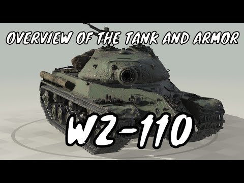 WZ 110 | Overview of the tank  and armor