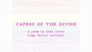 Capers of the Divine