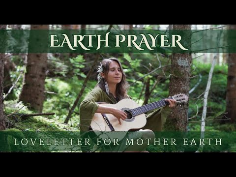 Earth Prayer, Loveletter for Mother Earth - Janice Diederichs