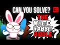 Can YOU Solve The White Rabbit S Riddle