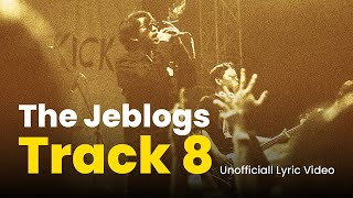 Download lagu The Jeblogs feat Trigga Coca - Track 8 (Unofficiall Lyric Video) mp3