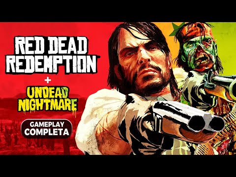 [CompletoZ #48] : Red Dead Redemption Remaster + DLC (2010-2024) Gameplay Completo (Ps3/Ps4/Xbox/PC)