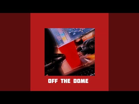 Off the Dome (feat. Slatty, Dior & Nghilhrualloha)