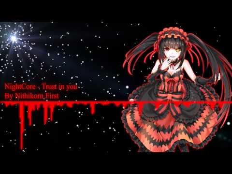 NightCore - Trust in you