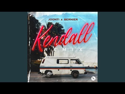 Kendall (Remix)