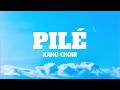 Kano Choir - Pilé (Gospel Version) (Lyrics)