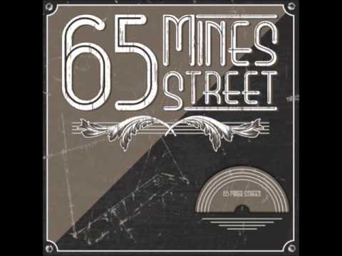 65 Mines Street - Do You Exist