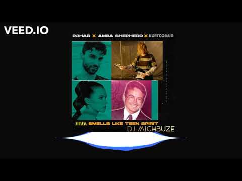 R3HAB x Amba Shepherd x Kurt Cobain - Smells Like Teen Spirit (Nirvana cover) VIP Remix DJ michbuze