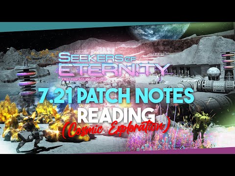FFXIV | 7.21 Patch Notes! (Cosmic Exploration + Misc)