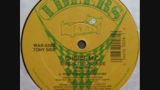 Choice M.C. - This Is The "B" Side (Todd Terry Production Mix) PRODUCTION BY CHUBB ROCK