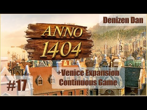 Anno 1404 (Dawn of Discovery) - Venice - Gameplay - Part 17