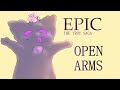 Open Arms EPIC The Musical Animatic