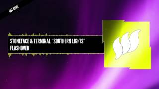 Stoneface & Terminal - Southern Lights [Extended] OUT NOW