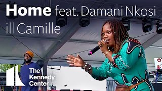 ill Camille - Home feat. Damani Nkosi | LIVE at The Kennedy Center