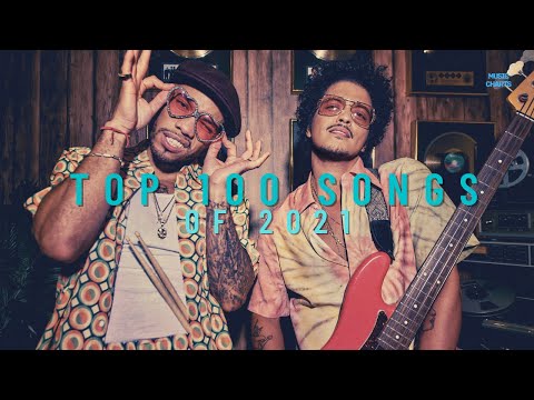 Top 100 Best Songs Of 2021