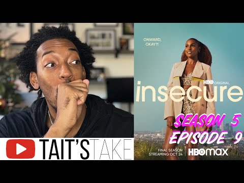 Insecure Season 5 Episode 9 - Out, Okay?! Recap + Review